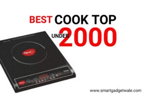 Best induction Cooktop under 2000