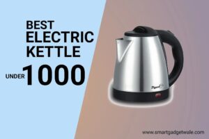 Best Electric kettle under 1000