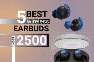 Best Earbuds under 2500